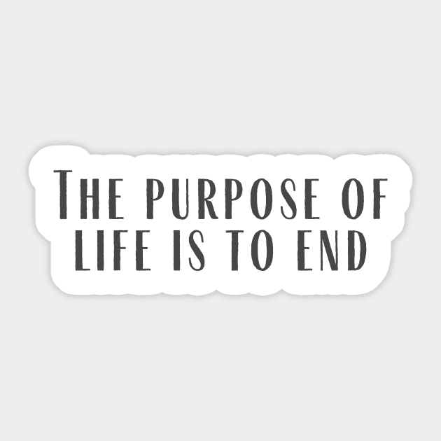 The Purpose of Life Sticker by ryanmcintire1232